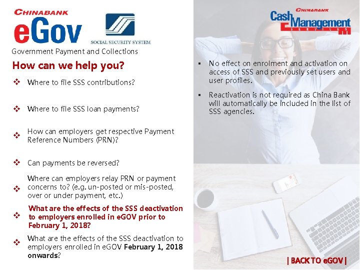 Government Payment and Collections How can we help you? § No effect on enrolment Government Payment and Collections How can we help you? § No effect on enrolment