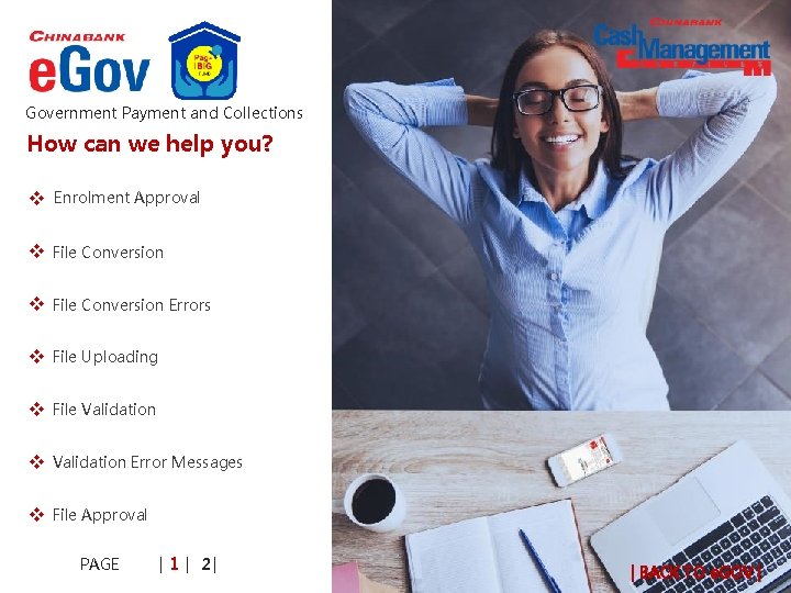 Government Payment and Collections How can we help you? v x. Enrolment Approval v Government Payment and Collections How can we help you? v x. Enrolment Approval v