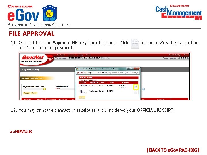 Government Payment and Collections FILE APPROVAL 11. Once clicked, the Payment History box will Government Payment and Collections FILE APPROVAL 11. Once clicked, the Payment History box will