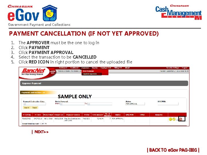Government Payment and Collections PAYMENT CANCELLATION (IF NOT YET APPROVED) 1. 2. 3. 4. Government Payment and Collections PAYMENT CANCELLATION (IF NOT YET APPROVED) 1. 2. 3. 4.