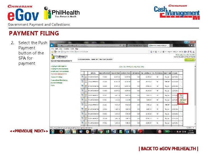 Government Payment and Collections PAYMENT FILING 2. Select the Push Payment button of the Government Payment and Collections PAYMENT FILING 2. Select the Push Payment button of the