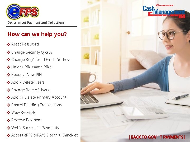 Government Payment and Collections How can we help you? Password v Reset x Security Government Payment and Collections How can we help you? Password v Reset x Security
