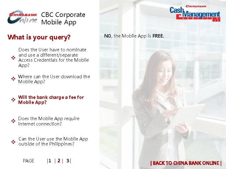 CBC Corporate Mobile App What is your query? v NO, the Mobile App is CBC Corporate Mobile App What is your query? v NO, the Mobile App is