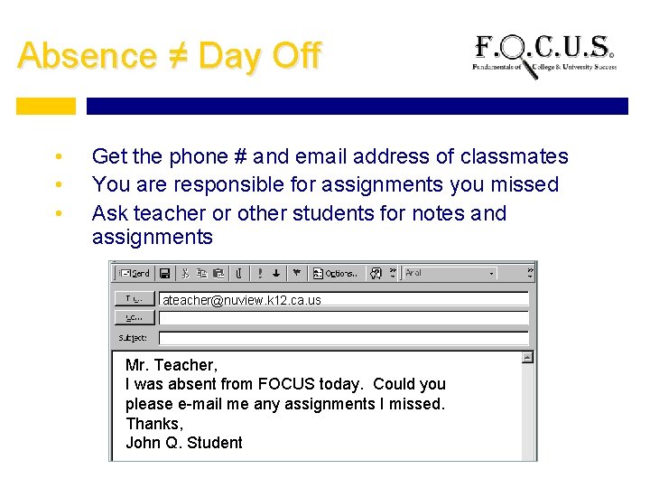 Absence ≠ Day Off • • • Get the phone # and email address