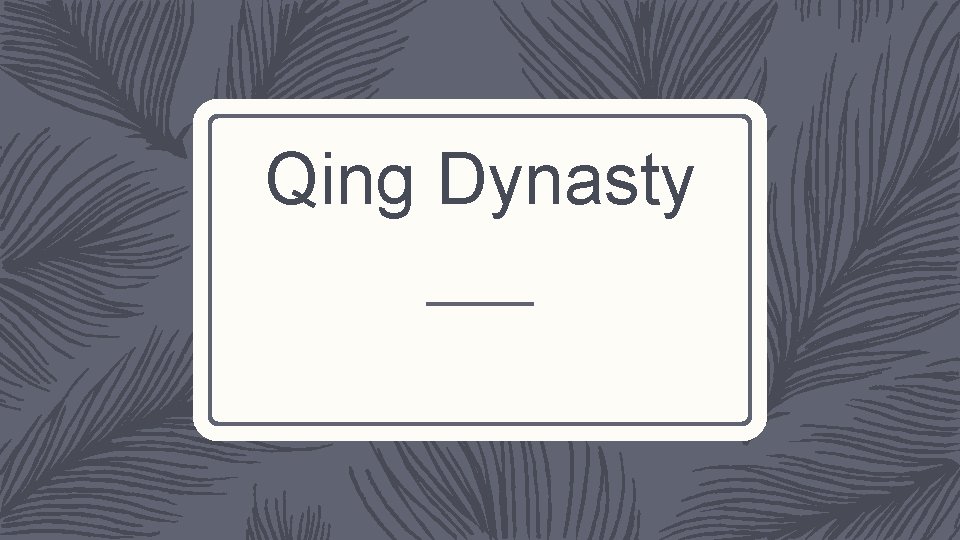 Qing Dynasty 