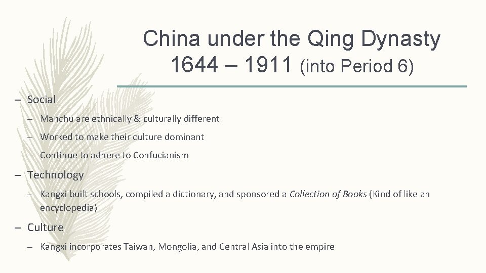 China under the Qing Dynasty 1644 – 1911 (into Period 6) – Social –