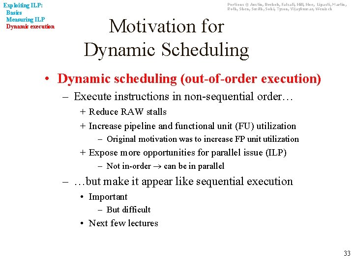 Exploiting ILP: Basics Measuring ILP Dynamic execution Portions © Austin, Brehob, Falsafi, Hill, Hoe,
