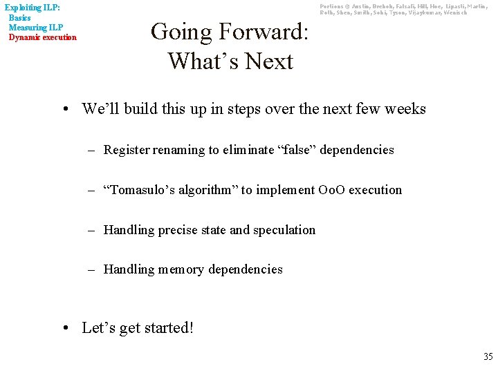 Exploiting ILP: Basics Measuring ILP Dynamic execution Portions © Austin, Brehob, Falsafi, Hill, Hoe,