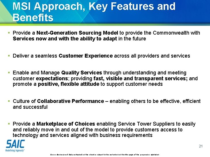 MSI Approach, Key Features and Benefits § Provide a Next-Generation Sourcing Model to provide