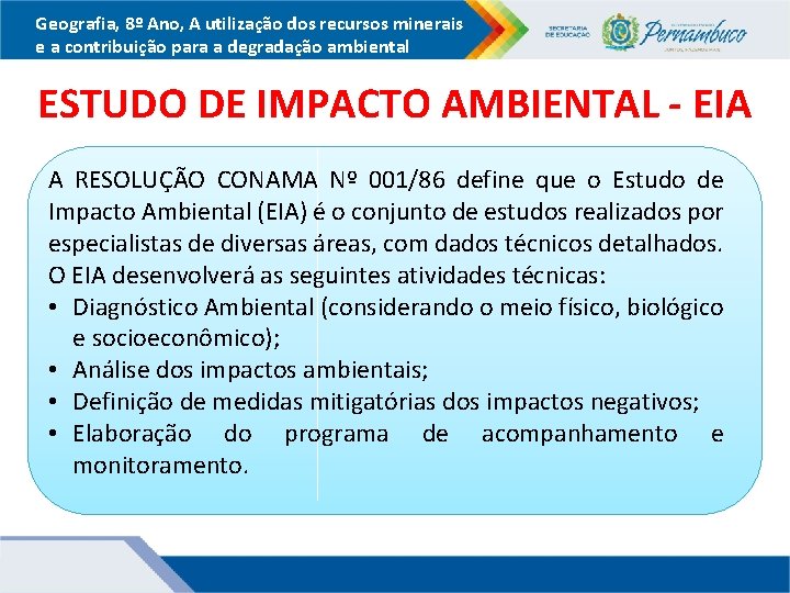 Geografia, 8º Ano, A utilização dos recursos minerais e a contribuição para a degradação