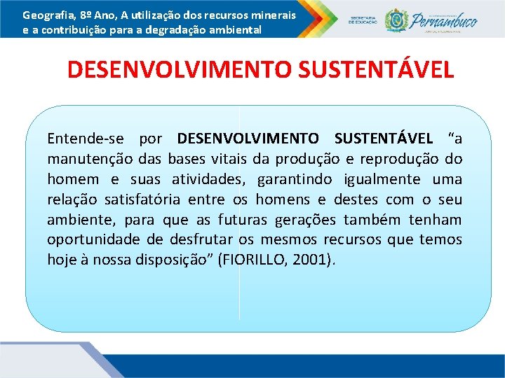 Geografia, 8º Ano, A utilização dos recursos minerais e a contribuição para a degradação