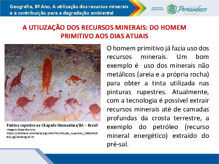 Geografia, 8º Ano, A utilização dos recursos minerais e a contribuição para a degradação