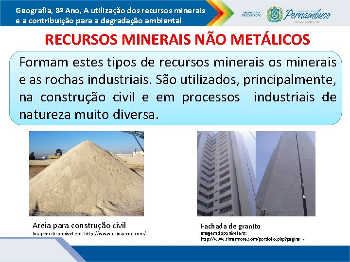 Geografia, 8º Ano, A utilização dos recursos minerais e a contribuição para a degradação