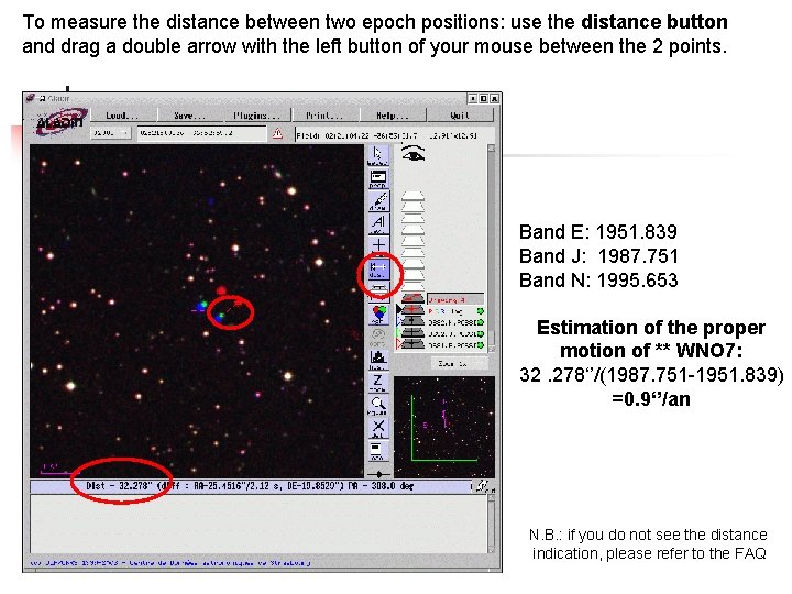 To measure the distance between two epoch positions: use the distance button and drag