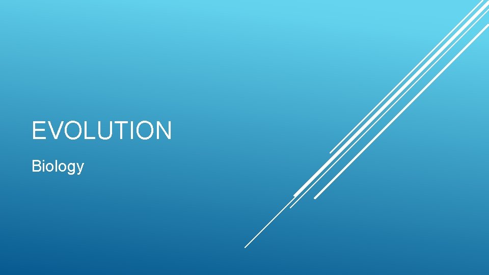 EVOLUTION Biology 