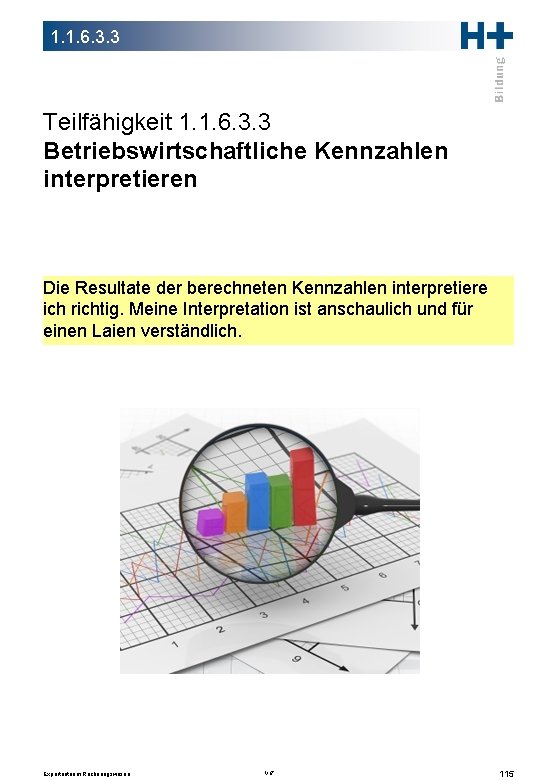 1. 1. 6. 3. 3 Teilfähigkeit 1. 1. 6. 3. 3 Betriebswirtschaftliche Kennzahlen interpretieren