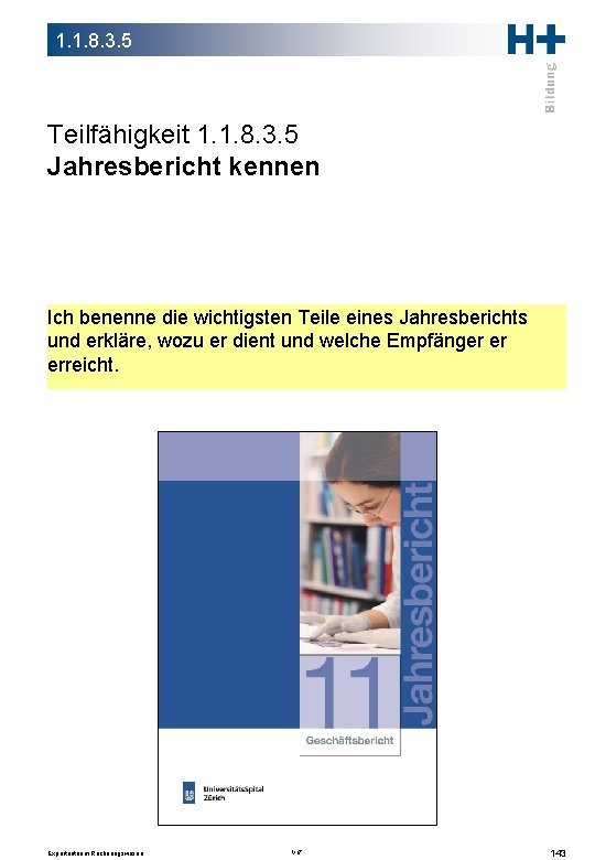 1. 1. 8. 3. 5 Teilfähigkeit 1. 1. 8. 3. 5 Jahresbericht kennen Ich 1. 1. 8. 3. 5 Teilfähigkeit 1. 1. 8. 3. 5 Jahresbericht kennen Ich