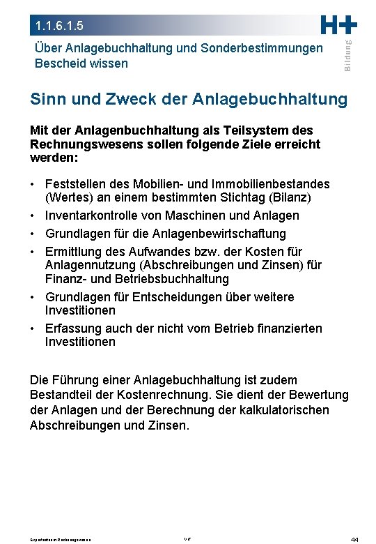 1. 1. 6. 1. 5 Über Anlagebuchhaltung und Sonderbestimmungen Bescheid wissen Sinn und Zweck