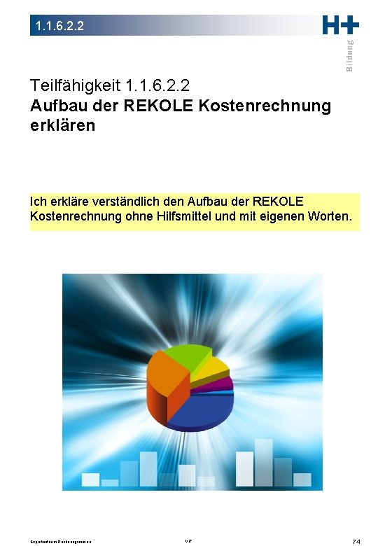 1. 1. 6. 2. 2 Teilfähigkeit 1. 1. 6. 2. 2 Aufbau der REKOLE