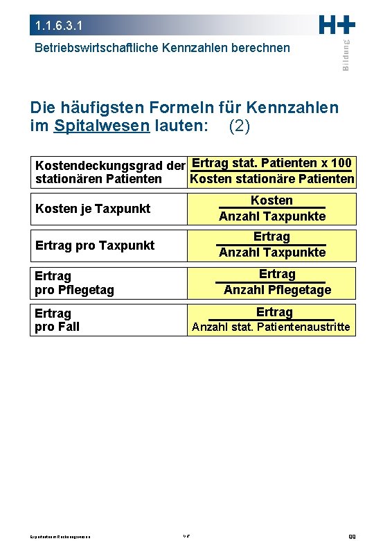 1. 1. 6. 3. 1 Betriebswirtschaftliche Kennzahlen berechnen Die häufigsten Formeln für Kennzahlen im