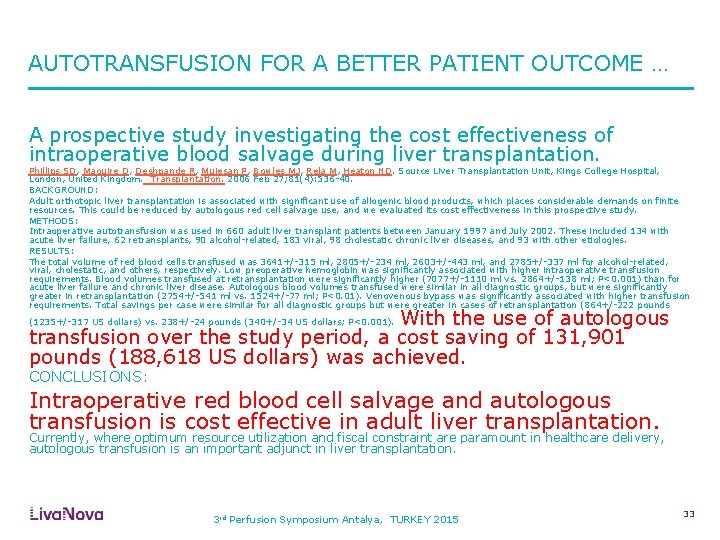 AUTOTRANSFUSION FOR A BETTER PATIENT OUTCOME … A prospective study investigating the cost effectiveness