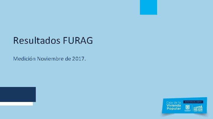 Resultados FURAG Medición Noviembre de 2017. 