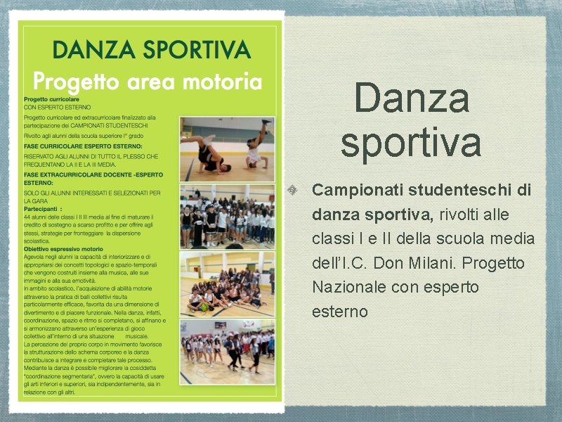 Danza sportiva Campionati studenteschi di danza sportiva, rivolti alle classi I e II della