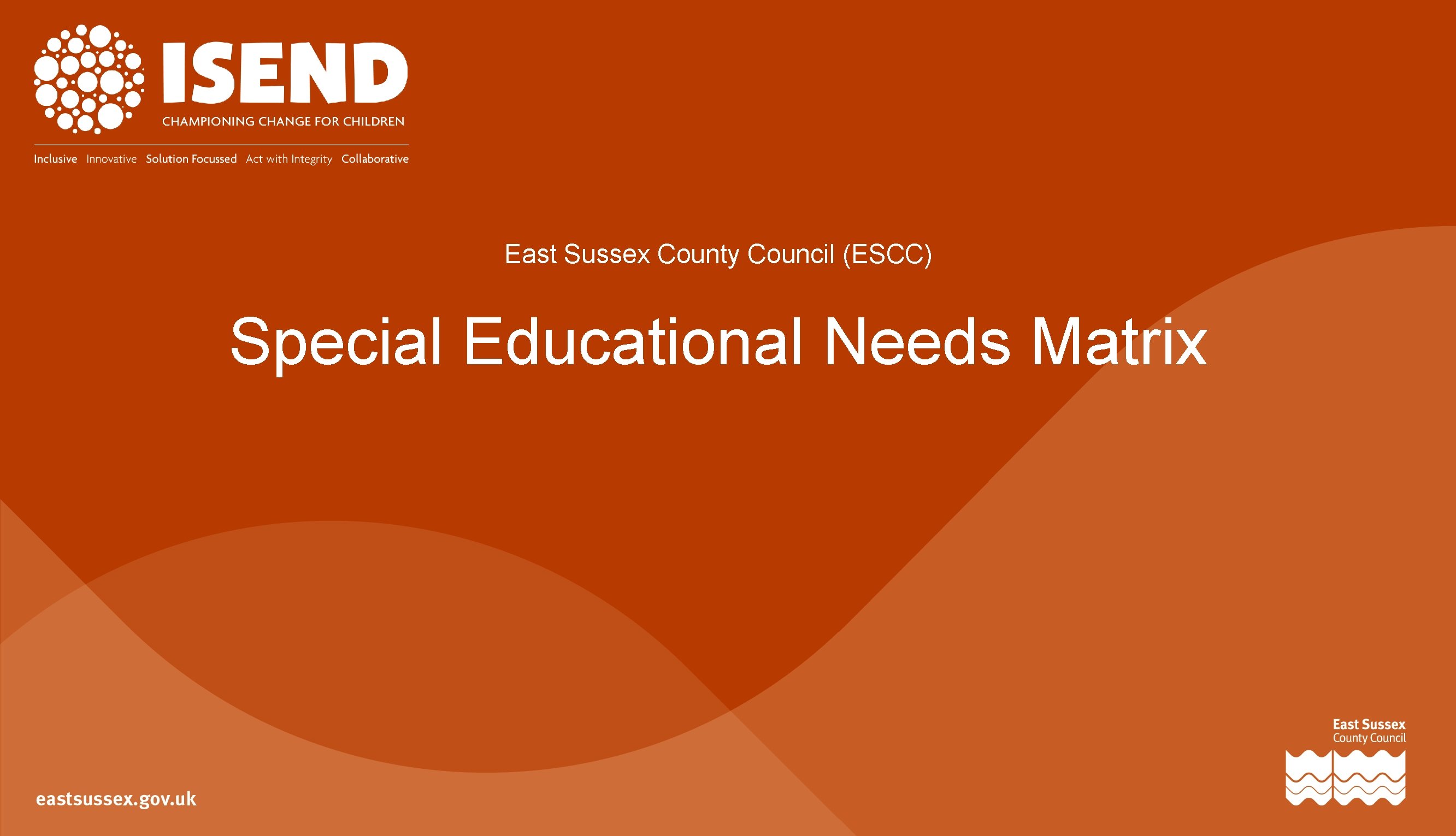 East Sussex County Council (ESCC) Special Educational Needs Matrix 