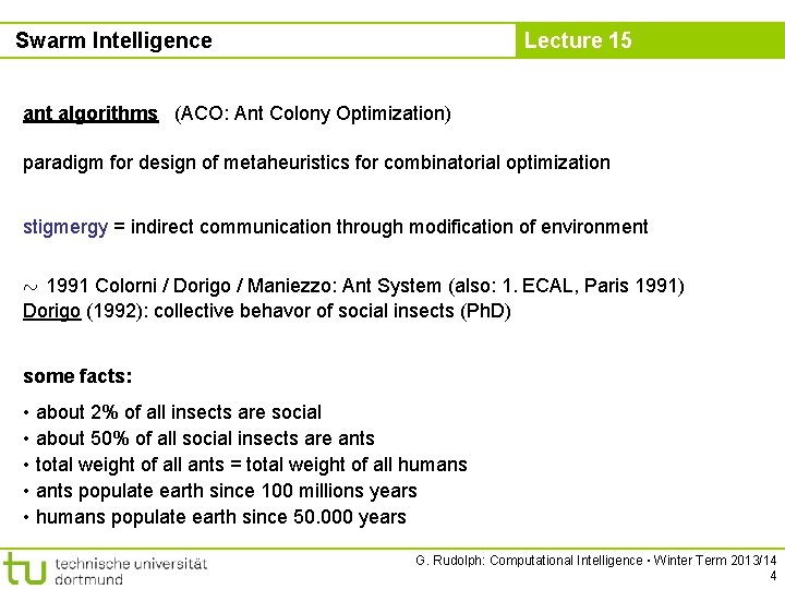 Swarm Intelligence Lecture 15 ant algorithms (ACO: Ant Colony Optimization) paradigm for design of