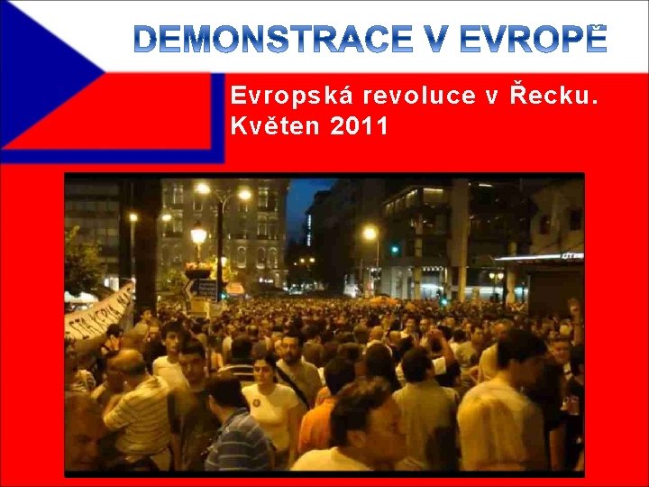 Evropská revoluce v Řecku. Květen 2011 