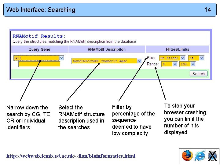 Web Interface: Searching Narrow down the search by CG, TE, CR or individual identifiers