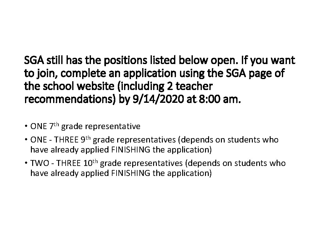 SGA still has the positions listed below open. If you want to join, complete