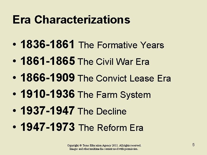 Era Characterizations • • • 1836 -1861 The Formative Years 1861 -1865 The Civil