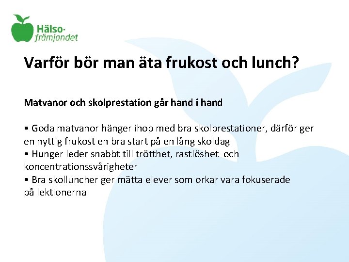 Varför bör man äta frukost och lunch? Matvanor och skolprestation går hand i hand