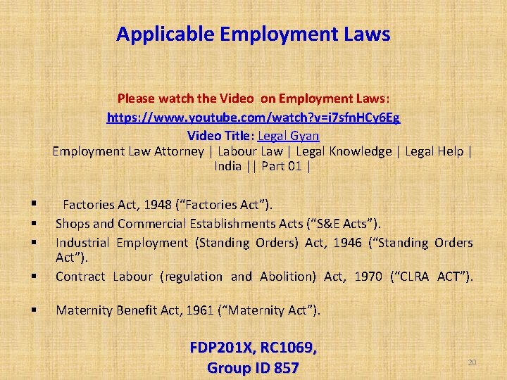 Applicable Employment Laws Please watch the Video on Employment Laws: https: //www. youtube. com/watch?