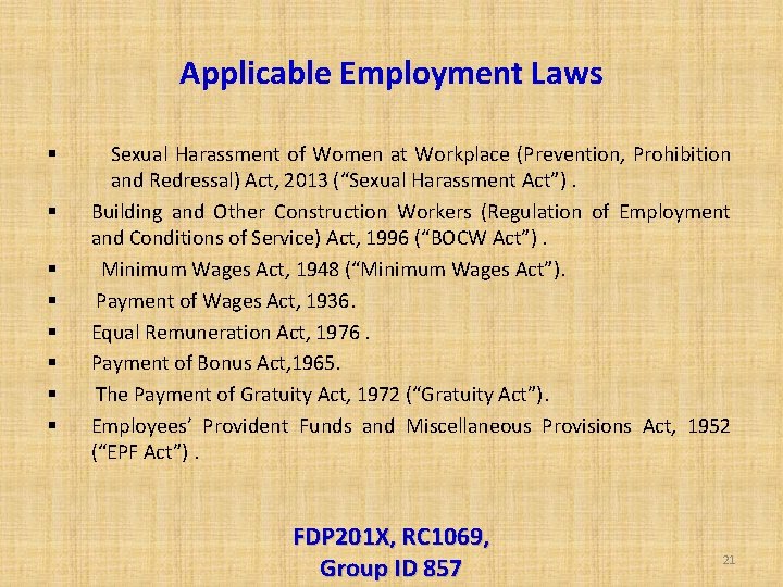 Applicable Employment Laws § § § § Sexual Harassment of Women at Workplace (Prevention,