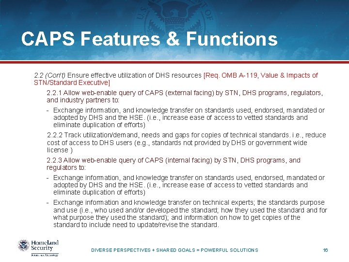 CAPS Features & Functions 2. 2 (Con’t) Ensure effective utilization of DHS resources [Req.