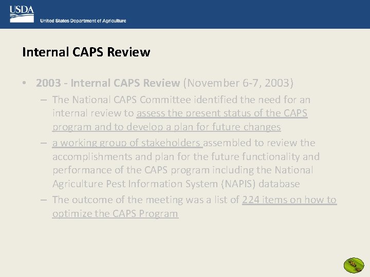 Internal CAPS Review • 2003 - Internal CAPS Review (November 6 -7, 2003) –