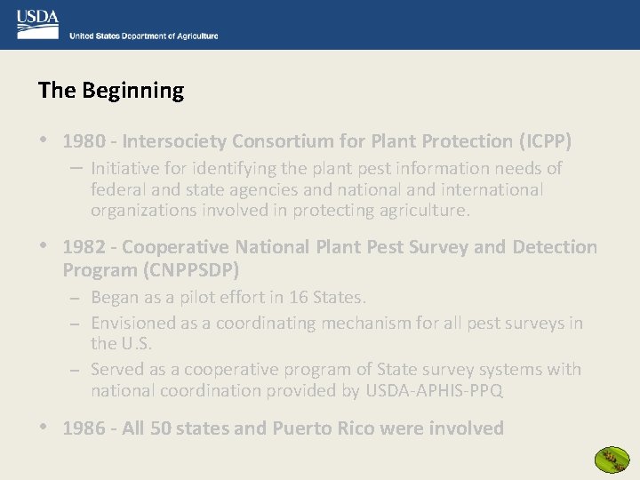 The Beginning • 1980 - Intersociety Consortium for Plant Protection (ICPP) – Initiative for