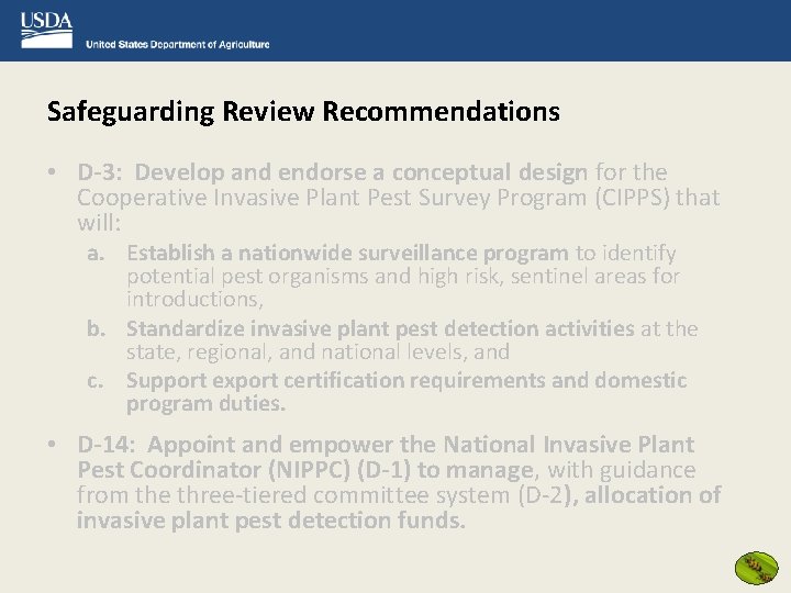 Safeguarding Review Recommendations • D-3: Develop and endorse a conceptual design for the Cooperative