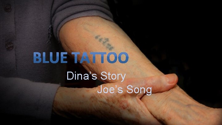 Dina’s Story Joe’s Song 