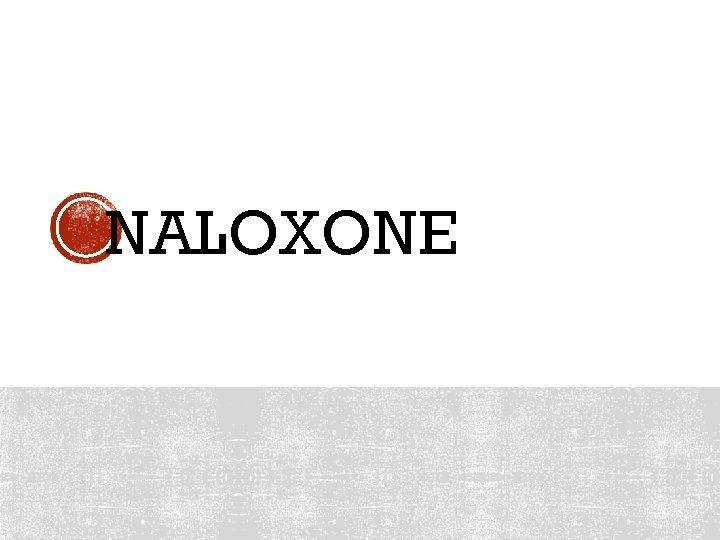 NALOXONE 