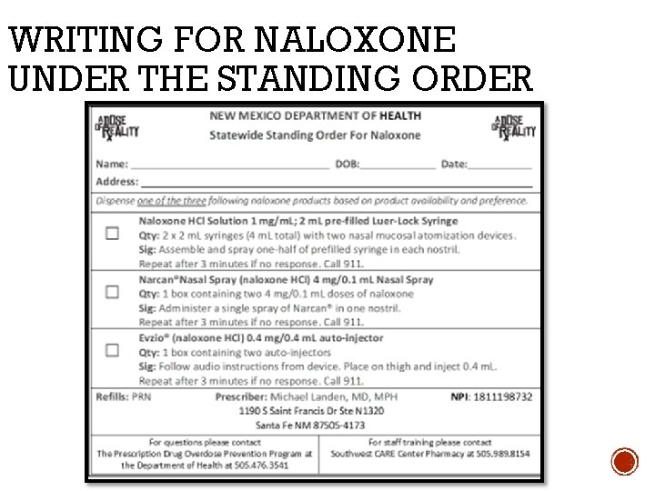 WRITING FOR NALOXONE UNDER THE STANDING ORDER 