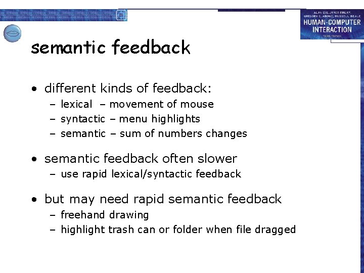 semantic feedback • different kinds of feedback: – lexical – movement of mouse –