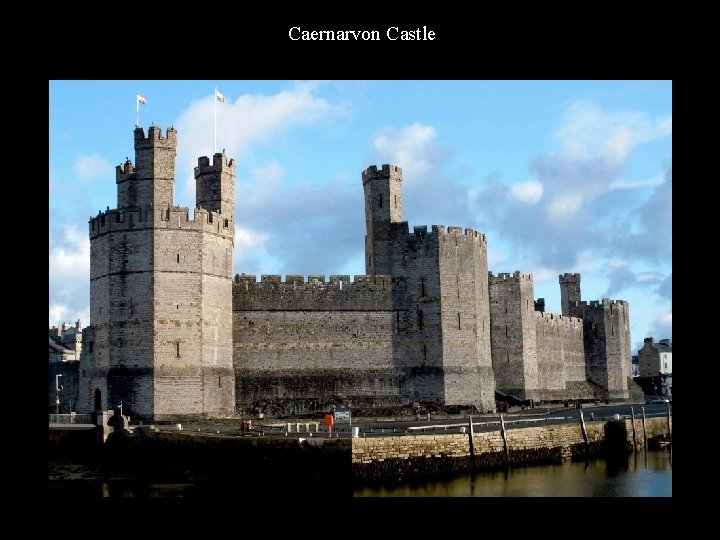 Caernarvon Castle 