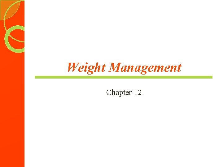 Weight Management Chapter 12 