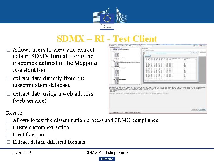 SDMX – RI - Test Client Allows users to view and extract data in