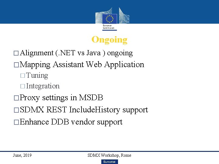 Ongoing � Alignment �Mapping (. NET vs Java ) ongoing Assistant Web Application �