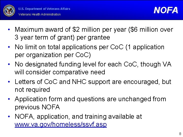 U. S. Department of Veterans Affairs Veterans Health Administration NOFA • Maximum award of