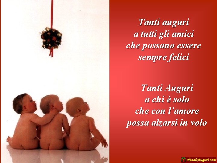 Tanti auguri a tutti gli amici che possano essere sempre felici Tanti Auguri a